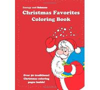 Christmas Favorites Coloring Book: Over 50 traditional Christmas coloring pages inside