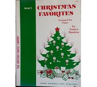 Christmas Favorites Level 3 (The Bastien Piano Library)