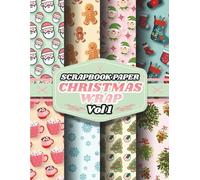 Christmas Flow Scrapbook Paper Vol. 1: 20 Double-Sided Festive Sheets with Flat Vector Christmas Designs - Wrapping Paper Style Backgrounds for Scrapbooking, Crafts, and Journals, 8.5x11