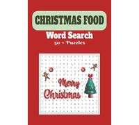 Christmas Food Word Search Puzzle Book: Word Searches With Easy To Read Print About Christmas Foods, Christmas Pie, Christmas Cheer And More {6 X 9 ... Gift For Vacations, Holidays And Spare Time.