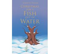 Christmas for a Fish Out of Water
