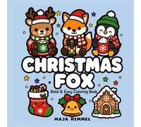 Christmas Fox - Bold & Easy Coloring Book for Kids & Adults: 40 Cute Designs for Stress Relief and Relaxation (Cozy Christmas Club)
