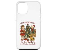 Christmas From the windows to Walls I'm about to Deck Halls Case for iPhone 12/12 Pro