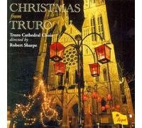 Truro Cathedral Choir - Christmas From Truro