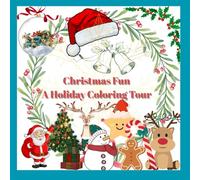 Christmas Fun: A Holiday Coloring Tour
