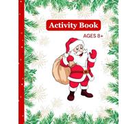 Christmas Fun Activity Book for Kids: Mazes, Coloring, Word Search, Connect-the-Dots, Math Games, Letter to Santa, and Shadow Matching, 110 pages, 7.5" x 9.25", Ages 8+