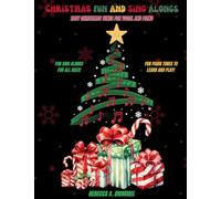 Christmas Fun and Sing Alongs: Easy Christmas Tunes for Vocal and Piano