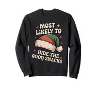 Christmas Funny Most Likely To Hide Good Snacks Sweatshirt