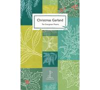 Christmas Garland : Ten Evergreen Poems
