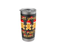 Christmas Get Your Fat Pants Ready - Gingerbread Man Stainless Steel Insulated Tumbler