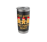 Christmas Get Your Fat Pants Ready - Gingerbread Man Stainless Steel Insulated Tumbler