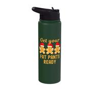 Christmas Get Your Fat Pants Ready - Gingerbread Man Stainless Steel Insulated Water Bottle