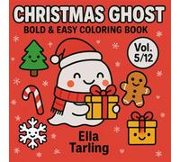 Christmas Ghost - Bold & Easy Coloring Book: 40 Cute & Simple Designs for Kids & Adults (Cozy Ghost Collection)