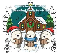 Christmas Ghosts: Coloring Book for Kids