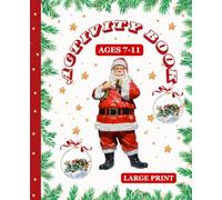 Christmas Gift for Kids Activity Book for Ages 7-11: Write the Missing Words, Shadow Finder, Math Activities, Riddles, Crosswords! The Letter to Santa ... Father, Sister, and Brother, Coloring pages