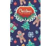 Christmas Gift List Tracker: Xmas Shopping Gift List Log Book, Christian Party Present Organizer, Perfect Record Book for Kids and Adults to Celebrate the Holiday