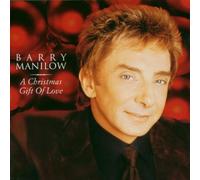 Christmas Gift of Love by Barry Manilow (2008-01-01)