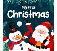 Christmas Gifts For Baby Boy Girl 3-6 Months: My First Christmas, High Contrast Book For Newborns One Year Old: +99 Cute Black & White Pictures For ... Santa, Snowman (Baby 1st Christmas Gifts)