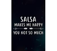 Christmas gifts for women: Womens Salsa Dancing Makes Me Happy You Not So Much Funny Nice Meme: Salsa, Birthday Gifts for Women, Relaxing Christmas ... Birthday Gifts from Husband, Gifts for Mo