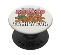 Christmas Gingerbread Here For The Forced Family PopSockets Adhesive PopGrip