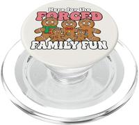 Christmas Gingerbread Here For The Forced Family PopSockets PopGrip for MagSafe