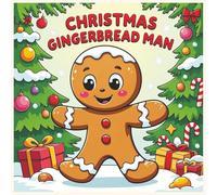 Christmas Gingerbread Man Coloring Book: Cute & Festive Holiday Coloring Pages for Kids and Toddlers