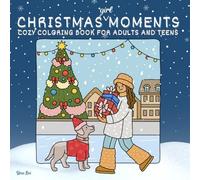 Christmas Girl Moments: Cozy Coloring Book for Adults and Teens