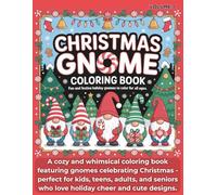 Christmas Gnome Coloring Book Vol.1: Fun & Festive Holiday Gnomes to Color for All Ages