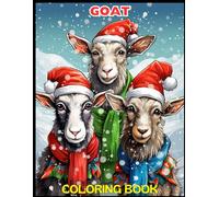 Christmas Goat Coloring Book: Charming Goats in Santa Hats Amidst Snowflakes - Perfect for Relaxation and Stress Relief