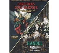 Christmas goes Baroque/ Georg Friedrich Händel: Der Messias