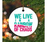 Christmas Hanging Decorations We Live In A Rainbow Of Chaos Christmas Tree Pendant Customized Home Decor Keepsake