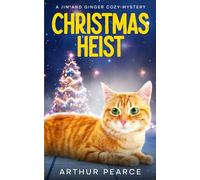 Christmas Heist: Jim and Ginger Cozy Mysteries Book 3