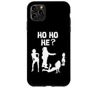 Christmas Ho Ho He Santa Clause Funny Adult Christmas Case for iPhone 11 Pro Max