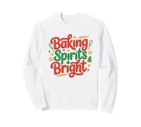 Christmas Holiday Baker Baking Spirits Bright Sweatshirt