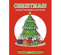 Christmas! Holiday Coloring & Activities: Christmas Coloring Pages with Word Searches, Letter Tracing, and Word Scrambles for Preschool Children Ages 3 to 5