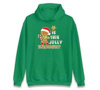 Christmas Hoodie Is This Jolly Enough, Funny Gingerbread Holiday Pullover, Xmas Party Gift for men and Women Kelly Green