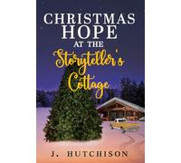 Christmas Hope at The Storyteller's Cottage