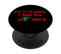 Christmas Humor I'm In Trouble Said The Elf Word PopSockets Adhesive PopGrip