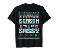 Christmas Humor Tis the Season to Be Sassy T-Shirt