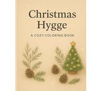 Christmas Hygge: A cozy coloring book