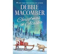 Christmas in Alaska: Mail-Order Bride / The Snow Bride
