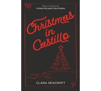 CHRISTMAS IN CASTILLO: THE KAREN McLAREN COSY MYSTERY SERIES BOOK 4