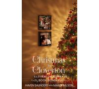 Christmas in Cloverton: A Short Story Bundle (Cloverton Romance)