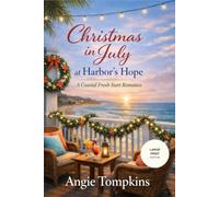 Christmas in July at Harbor's Hope: A Coastal Fresh Start Romance (Large Print): 1