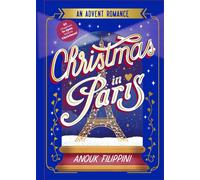 Christmas in Paris: an Advent Romance