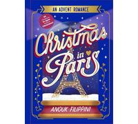 Christmas in Paris: an Advent Romance