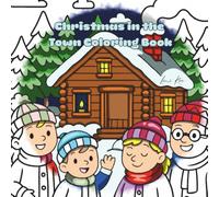 Christmas in the Town: Coloring Book