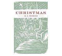 Christmas Is a Promise (Pack of 25)