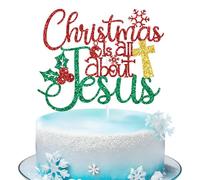 Christmas is All About Jesus Cake Topper, Merry Christmas, Happy Birthday Jesus, Xmas Christian Jesus Holiday Party Decorations