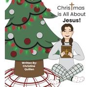 Christmas is All About Jesus!: Keeping Christ at the Center of Christmas